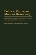 Cover: Politics, Media, and Modern Democracy - Praeger Publishers Inc