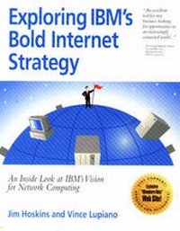 Enlarge image Cover: Exploring IBM's Bold Internet Strategy - ebrandedbooks.com,US
