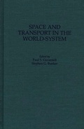 Cover: Space and Transport in the World-System - Praeger Publishers Inc