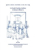 Cover: 1st South Carolina Artillery (Calhoun's / Rhett's) - Design Folio