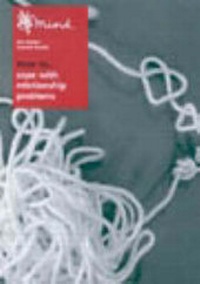 Enlarge image Cover: How to Cope with Relationship Problems - MIND