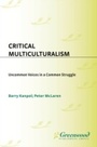 Cover: Critical Multiculturalism - Praeger Publishers Inc