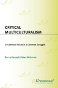 Cover: Critical Multiculturalism - Praeger Publishers Inc