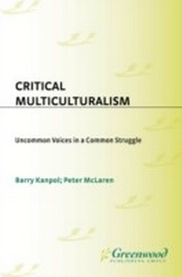 Enlarge image Cover: Critical Multiculturalism - Praeger Publishers Inc