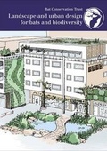 Cover: Landscape and Urban Design for Bats and Biodiversity - Bat Conservation Trust