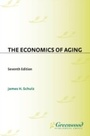 Cover: The Economics of Aging - Praeger Publishers Inc