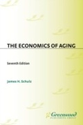 Cover: The Economics of Aging - Praeger Publishers Inc
