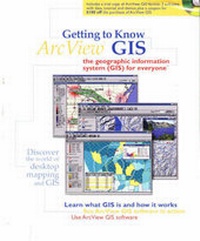 Enlarge image Cover: Getting to Know ArcView GIS - Environmental Systems Research Institute Inc.,U.S.