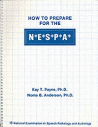 Abbildung von: How to Prepare for the NESPA - Singular Publishing Group Inc.