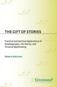 Enlarge image Cover: The Gift of Stories - Praeger Publishers Inc