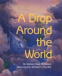 Enlarge image Cover: A Drop Around the World - Dawn Publications,U.S.