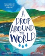 Cover: A Drop Around the World - Dawn Publications,U.S.