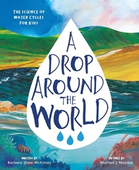 Enlarge image Cover: A Drop Around the World - Dawn Publications,U.S.