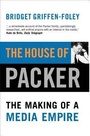 Cover: The House of Packer - Allen & Unwin