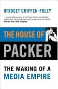 Cover: The House of Packer - Allen & Unwin