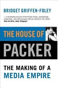 Enlarge image Cover: The House of Packer - Allen & Unwin