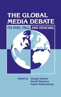 Cover: The Global Media Debate - Praeger Publishers Inc