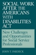Cover: Social Work After the Americans With Disabilities Act - Praeger Publishers Inc