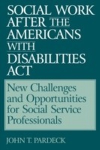 Abbildung von: Social Work After the Americans With Disabilities Act - Praeger Publishers Inc