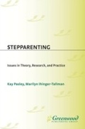 Cover: Stepparenting - Praeger Publishers Inc