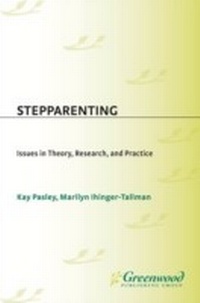 Enlarge image Cover: Stepparenting - Praeger Publishers Inc