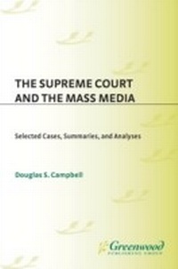 Abbildung von: The Supreme Court and the Mass Media - Praeger Publishers Inc