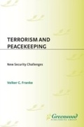 Cover: Terrorism and Peacekeeping - Praeger Publishers Inc