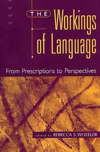 Enlarge image Cover: The Workings of Language - Praeger Publishers Inc