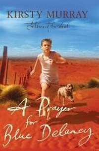Enlarge image Cover: A Prayer for Blue Delaney - A&U Children
