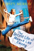 Cover: The Secret Life of Maeve Lee Kwong - A&U Children