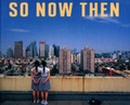 Cover: So Now Then - Ffotogallery