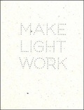 Cover: Make Light Work - Ffotogallery