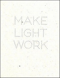 Enlarge image Cover: Make Light Work - Ffotogallery