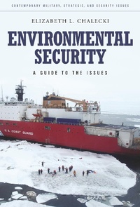 Enlarge image Cover: Environmental Security - Praeger Publishers Inc