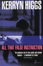 Cover: All That False Instruction - Spinifex Press