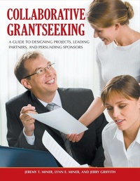 Enlarge image Cover: Collaborative Grantseeking - Greenwood Press