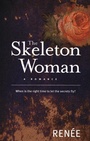 Cover: The Skeleton Woman - SPINIFEX PRESS