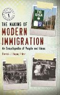 Enlarge image Cover: The Making of Modern Immigration - ABC-CLIO