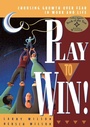 Cover: Play to Win! - Bard Press