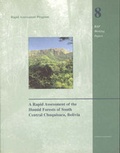 Cover: A Rapid Assessment of the Humid Forests of South Central Chuquisaca, Bolivia - Conservation International,U.S.