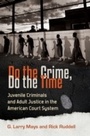 Cover: Do the Crime, Do the Time - Praeger Publishers Inc