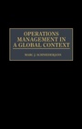Cover: Operations Management in a Global Context - Praeger Publishers Inc