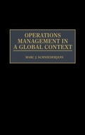 Cover: Operations Management in a Global Context - Praeger Publishers Inc