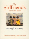 Cover: The Girlfriends Keepsake Book - Wildcat Canyon Press,U.S.
