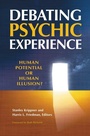 Cover: Debating Psychic Experience - Praeger Publishers Inc
