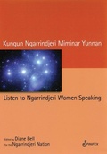 Cover: Listen To Ngarrindjeri Women Speaking - Spinifex Press
