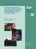 Cover: A Biological Assessment of the Terrestrial Ecosystems of the Draw River, Boi-Tano, Tano Nimiri and Krokosua Hills Forest Reserves, Southwestern Ghana - Conservation International,U.S.