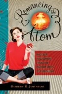 Enlarge image Cover: Romancing the Atom - Praeger Publishers Inc