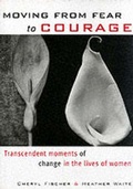 Cover: Moving from Fear to Courage - Wildcat Canyon Press,U.S.