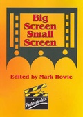 Cover: Big Screen Small Screen - St Clair Press